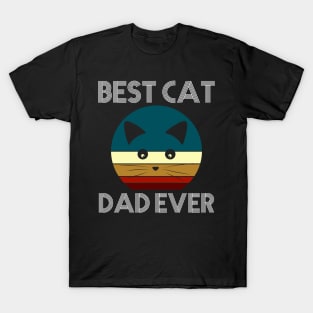 Best Cat Dad Ever T-Shirt